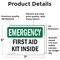 Signmission First Aid Kit Inside, 7 in W x Rectangle, Vinyl Decal OS-2PACK-EM-D-57-L-10323 - alternate 2
